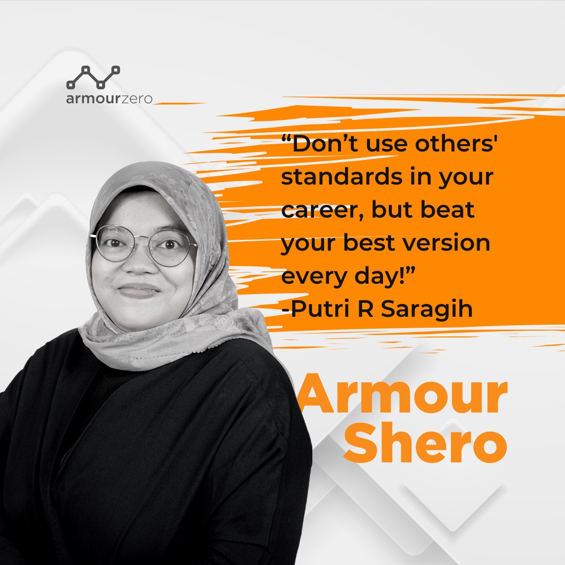 Putri Saragih ArmourZero Putri Saragih ArmourZero's Quote