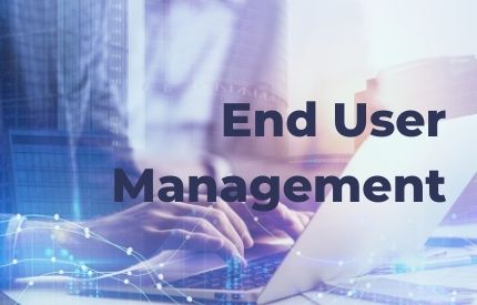 End User Management: Tackling the Issues Right from the Root