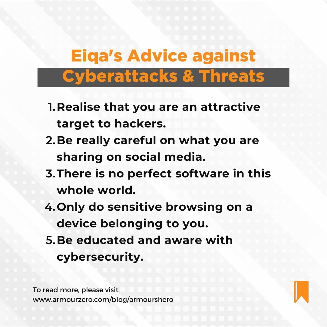 Nur Atiqah Advice for ArmourShero Blog Nur Atiqah's Advice against Cyberattacks & Threats