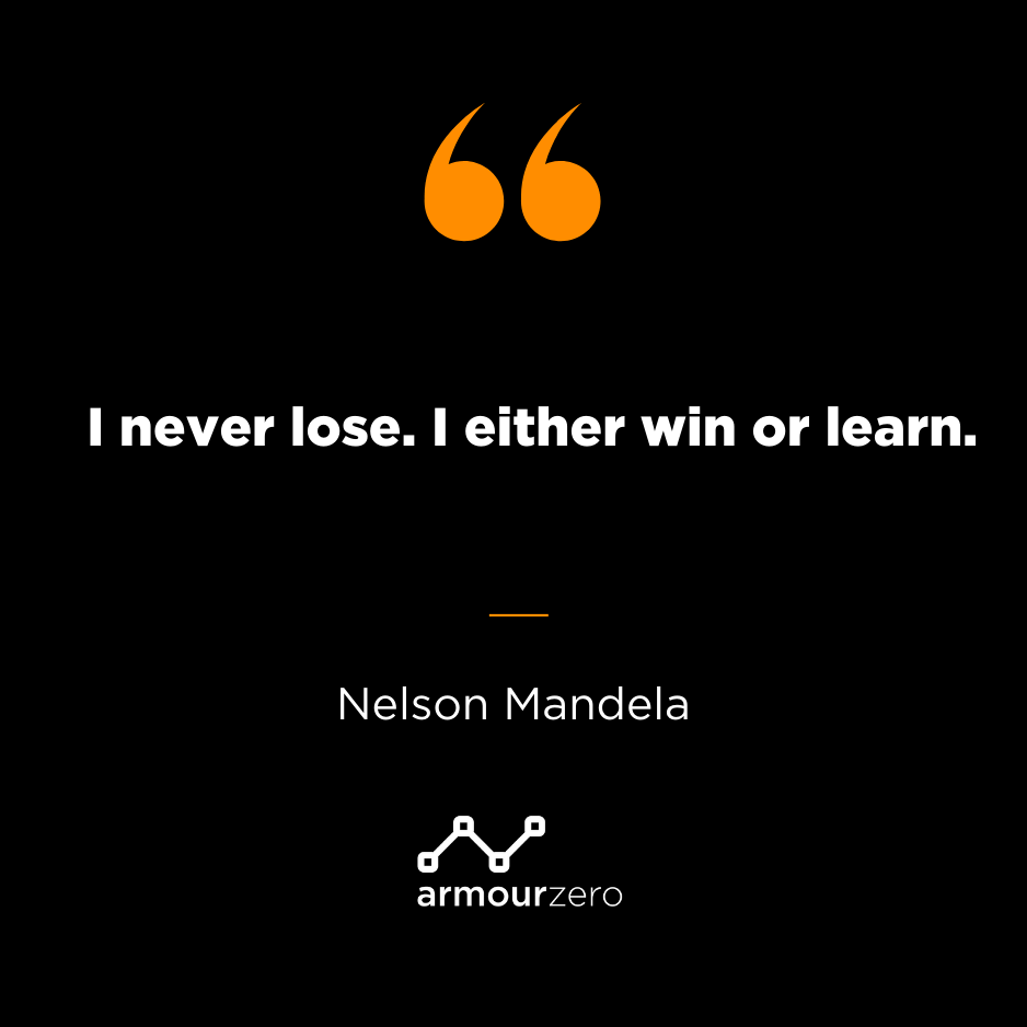 Nelson Mandela I never lose quote